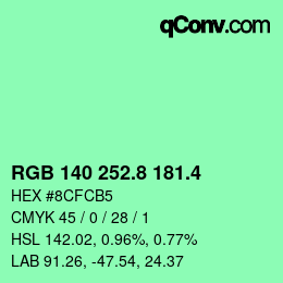 カラーコード: RGB 140 252.8 181.4 | qconv.com