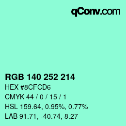 Color code: RGB 140 252 214 | qconv.com