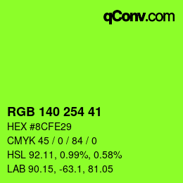 Color code: RGB 140 254 41 | qconv.com