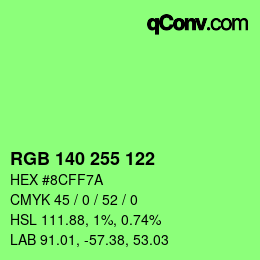 Color code: RGB 140 255 122 | qconv.com