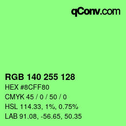 Color code: RGB 140 255 128 | qconv.com