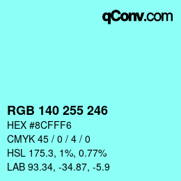 Color code: RGB 140 255 246 | qconv.com