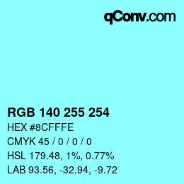 颜色代码: RGB 140 255 254 | qconv.com