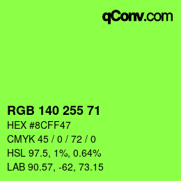 Color code: RGB 140 255 71 | qconv.com