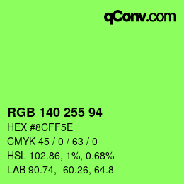 Color code: RGB 140 255 94 | qconv.com