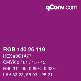 Color code: RGB 140 26 119 | qconv.com