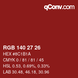 Color code: RGB 140 27 26 | qconv.com