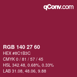 カラーコード: RGB 140 27 60 | qconv.com