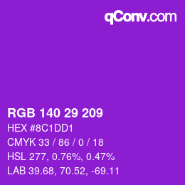 カラーコード: RGB 140 29 209 | qconv.com