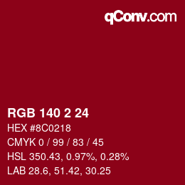 カラーコード: RGB 140 2 24 | qconv.com