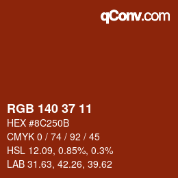 Color code: RGB 140 37 11 | qconv.com