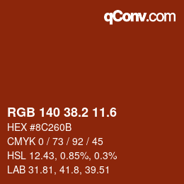 カラーコード: RGB 140 38.2 11.6 | qconv.com