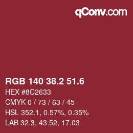 カラーコード: RGB 140 38.2 51.6 | qconv.com