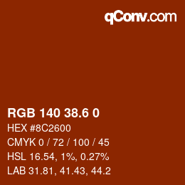 カラーコード: RGB 140 38.6 0 | qconv.com