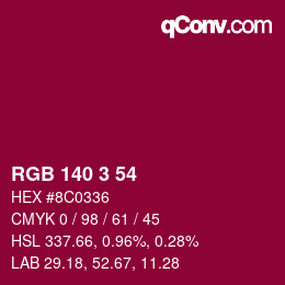Color code: RGB 140 3 54 | qconv.com