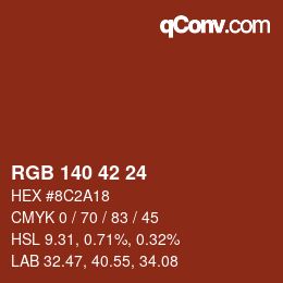 カラーコード: RGB 140 42 24 | qconv.com