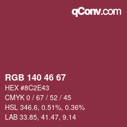 Color code: RGB 140 46 67 | qconv.com