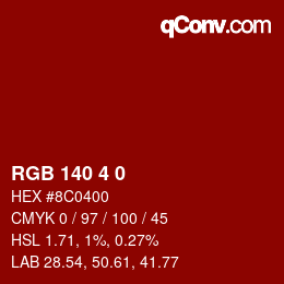 Color code: RGB 140 4 0 | qconv.com