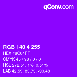 Color code: RGB 140 4 255 | qconv.com
