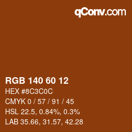 カラーコード: RGB 140 60 12 | qconv.com