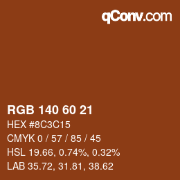 カラーコード: RGB 140 60 21 | qconv.com