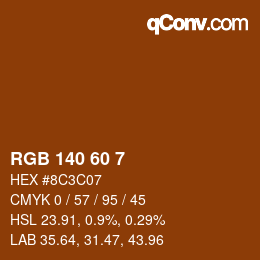 カラーコード: RGB 140 60 7 | qconv.com