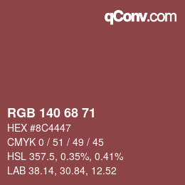 カラーコード: RGB 140 68 71 | qconv.com