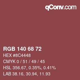 カラーコード: RGB 140 68 72 | qconv.com