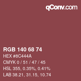 カラーコード: RGB 140 68 74 | qconv.com