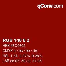 カラーコード: RGB 140 6 2 | qconv.com