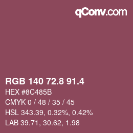 カラーコード: RGB 140 72.8 91.4 | qconv.com