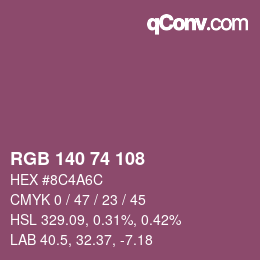 カラーコード: RGB 140 74 108 | qconv.com