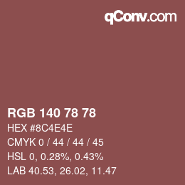 Color code: RGB 140 78 78 | qconv.com