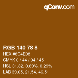 カラーコード: RGB 140 78 8 | qconv.com