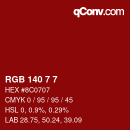 Color code: RGB 140 7 7 | qconv.com