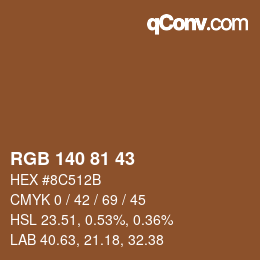 カラーコード: RGB 140 81 43 | qconv.com
