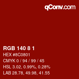 Farbcode: RGB 140 8 1 | qconv.com