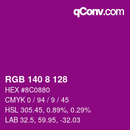 Color code: RGB 140 8 128 | qconv.com
