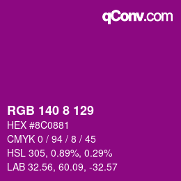カラーコード: RGB 140 8 129 | qconv.com