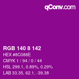 颜色代码: RGB 140 8 142 | qconv.com