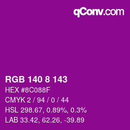 カラーコード: RGB 140 8 143 | qconv.com