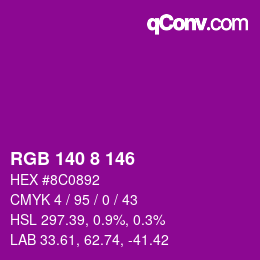 カラーコード: RGB 140 8 146 | qconv.com