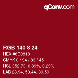 Color code: RGB 140 8 24 | qconv.com
