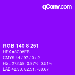 Color code: RGB 140 8 251 | qconv.com