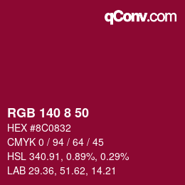 颜色代码: RGB 140 8 50 | qconv.com