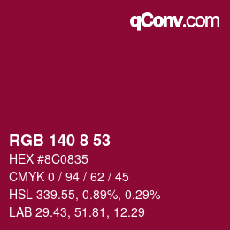 颜色代码: RGB 140 8 53 | qconv.com