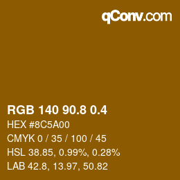 カラーコード: RGB 140 90.8 0.4 | qconv.com