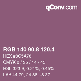 カラーコード: RGB 140 90.8 120.4 | qconv.com