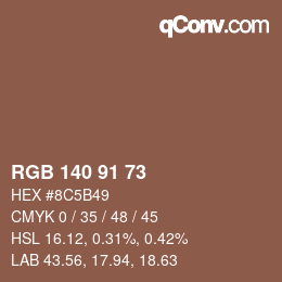 カラーコード: RGB 140 91 73 | qconv.com