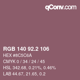 カラーコード: RGB 140 92.2 106 | qconv.com